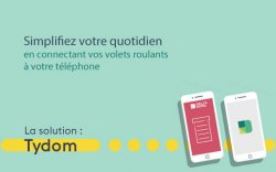 Connectez vos volets roulants à votre smartphone ou à votre tablette